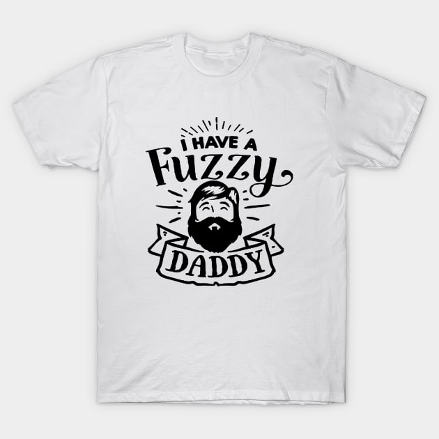 Fuzzy Daddy T-Shirt by Zidnareo